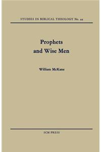 Prophets and Wise Men