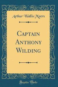 Captain Anthony Wilding (Classic Reprint)