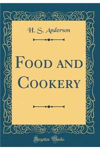 Food and Cookery (Classic Reprint)