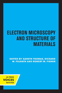 Electron Microscopy and Structure of Materials