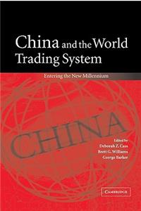 China and the World Trading System
