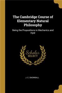 The Cambridge Course of Elementary Natural Philosophy