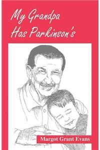 My Grandpa Has Parkinson's