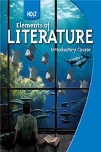 Holt Elements of Literature: English Language Development Package (ESL/ESOL) Grade 6 Introductory Course