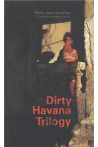 The Dirty Trilogy of Havana (Faber Caribbean Series)
