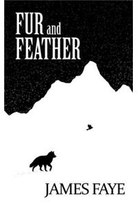 Fur and Feather