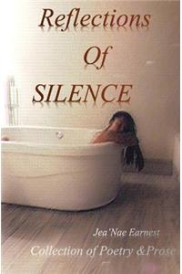 Refelctions of Silence