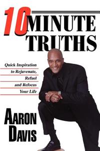 10 Minute Truths