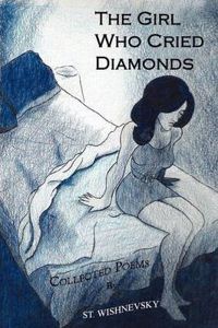 The Girl Who Cried Diamonds