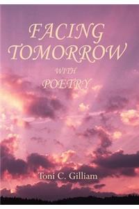 Facing Tomorrow With Poetry