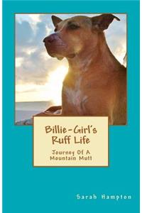 Billie-Girl's Ruff Life