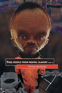 Free People from Mental Slavery (Vol. 1)