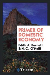 PRIMER OF DOMESTIC ECONOMY