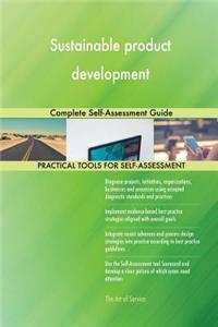 Sustainable product development Complete Self-Assessment Guide