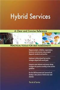 Hybrid Services A Clear and Concise Reference