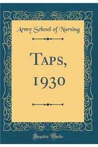 Taps, 1930 (Classic Reprint)