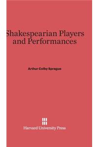 Shakespearian Players and Performances