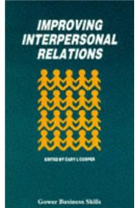 Improving Interpersonal Relations
