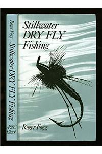 Still Water Dry Fly Fishing