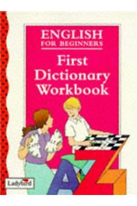 First Dictionary: Workbook (Ladybird English)