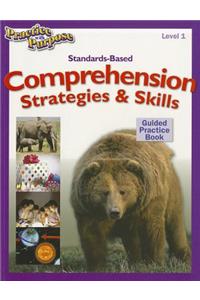 Standards-Based Comprehension Strategies & Skills Guided Practice Book, Level 1