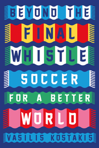 Beyond the Final Whistle