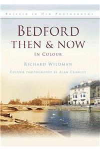 Bedford Then & Now