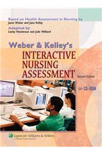 Weber and Kelley's Interactive Nursing Assessment