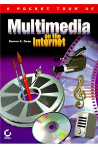 A Pocket Tour of Multimedia on the Internet