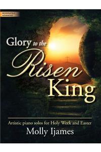 Glory to the Risen King