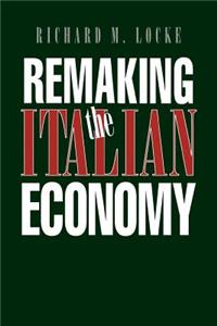 Remaking the Italian Economy