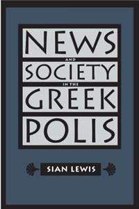 News and Society in the Greek Polis