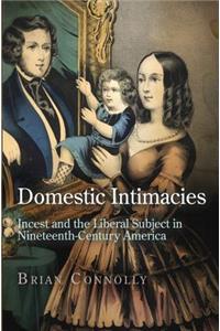 Domestic Intimacies