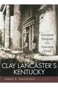 Clay Lancaster's Kentucky