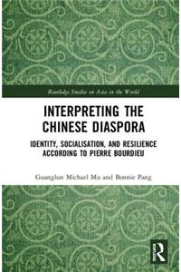 Interpreting the Chinese Diaspora