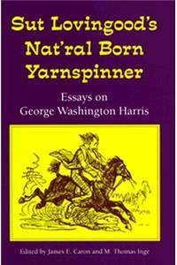 Sut Lovingood's Nat'ral Born Yarnspinner
