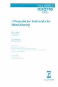 Lithography For Semiconductor Manufacturing