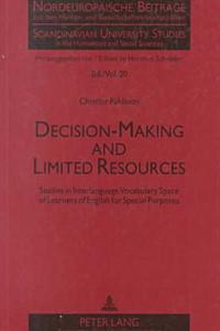 Decison-Making and Limited Resources