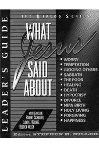 What Jesus Said About...