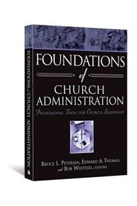 Foundations of Church Administration