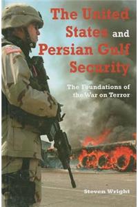United States and Persian Gulf Security