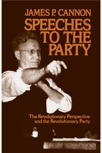 Speeches to the Party