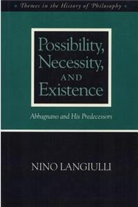 Possibility Necessity and Existence