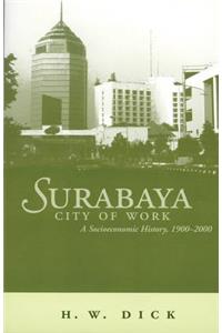 Surabaya, City of Work
