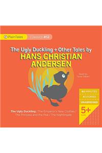 The Ugly Duckling and Other Tales by Hans Christian Andersen
