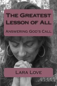 The Greatest Lesson of All