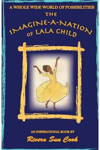 The Imagine-a-nation of Lala Child