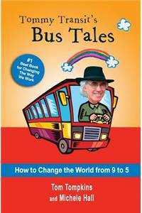 Tommy Transit's Bus Tales
