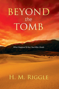 Beyond the Tomb