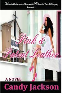 Pink & Patent Leather